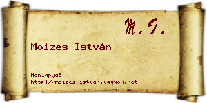 Moizes István névjegykártya